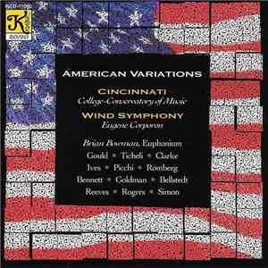 Cincinnati Wind Symphony, Eugene Corporon, Brian Bowman - American Variations flac download