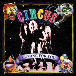 Circus  - Coming For You flac download