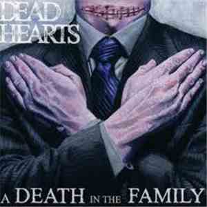 Dead Hearts - A Death In The Family flac download
