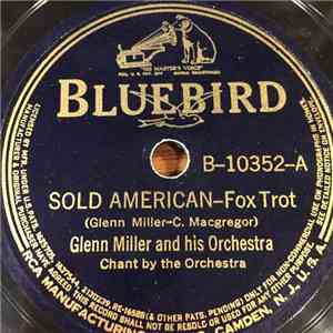 Glenn Miller And His Orchestra - Sold American / Pagan Love Song flac download