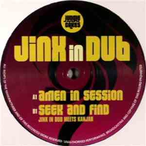 Jinx In Dub - Amen In Session / Seek And Find flac download