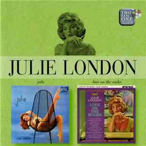 Julie London - Julie / Love On The Rocks flac download