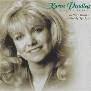 Karen Pendley With Vern Gosdin And Buddy Spicher - I'll Be There flac download