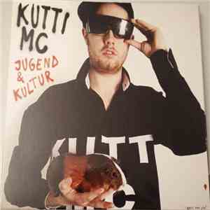 Kutti MC - Jugend & Kultur flac download