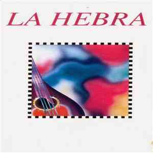 La Hebra - La Hebra flac download