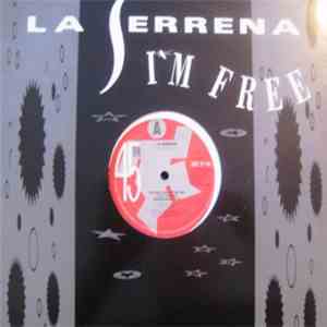 La Serrena - I'm Free (Say After Me) flac download
