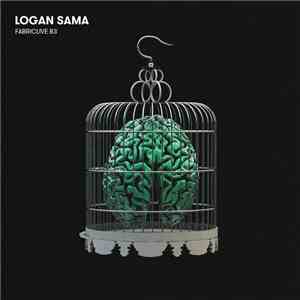 Logan Sama - Fabriclive. 83 flac download