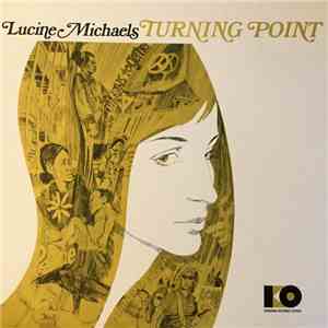 Lucine Michaels - Turning Point flac download