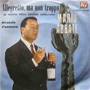 Mario Abbate  - Allegretto, Ma Non Troppo / Miracolo D'Ammore flac download