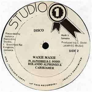 Rolando Alphonso & Caribjamer / Bridgadaire Jerry - Waxie Maxie / Dance In A Montreal flac download