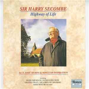 Sir Harry Secombe - Highway Of Life flac download