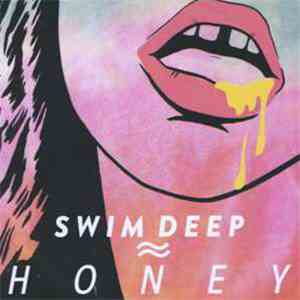Swim Deep - Honey flac download