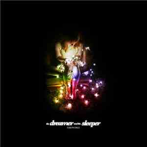 The Dreamer And The Sleeper - Fireworks flac download