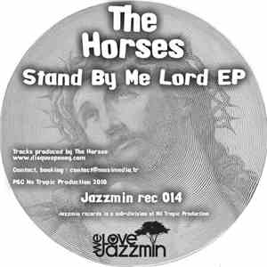 The Horses - Stand By Me Lord EP flac download
