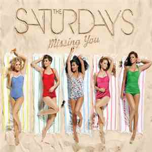 The Saturdays - Missing You flac download