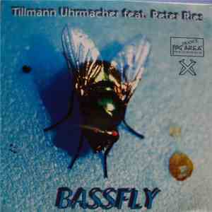 Tillmann Uhrmacher Feat. Peter Ries - Bassfly flac download