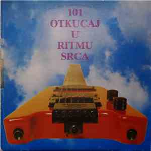 Various - 101 Otkucaj U Ritmu Srca Vol. 1 flac download