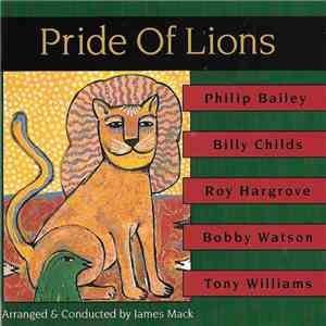 Various, James Mack , Philip Bailey, Billy Childs, Roy Hargrove, Bobby Watson , Tony Williams - Pride Of Lions flac download