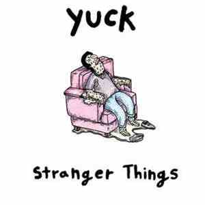 Yuck - Stranger Things flac download