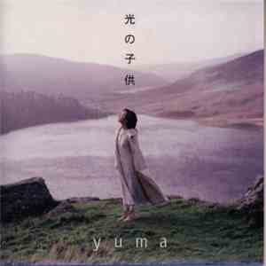 Yuma  - 光の子供 flac download