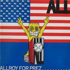 ALL  - Allroy For Prez flac download