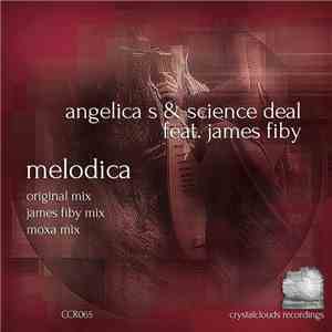 Angelica S & Science Deal Feat. James Fiby - Melodica flac download