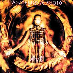 Angélique Kidjo - Ayé flac download