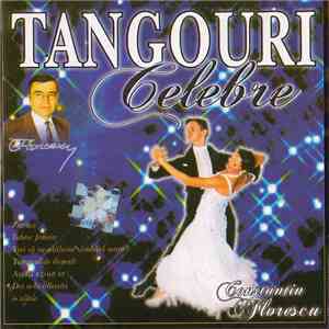 Constantin Florescu  - Tangouri Celebre flac download