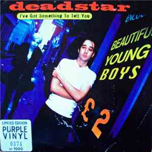 Deadstar - I've Got Something To Tell You flac download