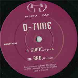 D-Time - Come / Bad flac download