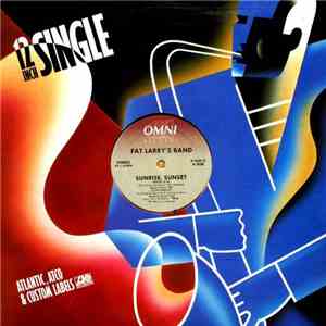 Fat Larry's Band - Sunrise Sunset / Chill Out flac download
