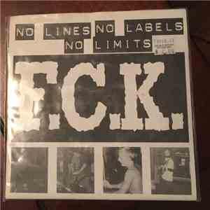 F.C.K. - No Lines No Labels No Limits flac download