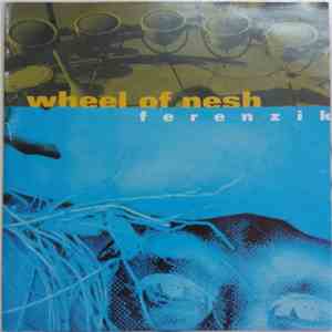 Ferenzik - Wheel Of Nash flac download
