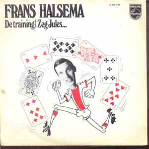 Frans Halsema - De Training / Zeg Jules... flac download