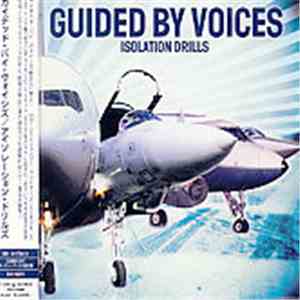 Guided By Voices - Isolation Drills flac download