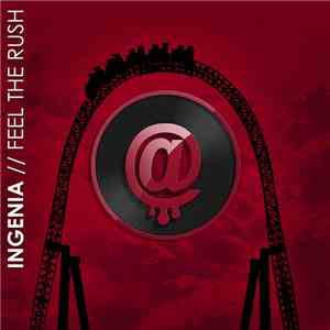 Ingenia - Feel The Rush flac download
