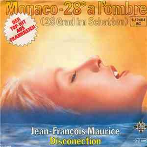 Jean-François Maurice - Monaco - 28º A L'Ombre (28 Grad Im Schatten) flac download