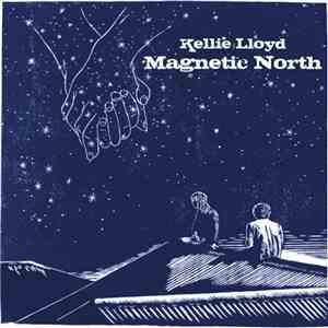 Kellie Lloyd - Magnetic North flac download