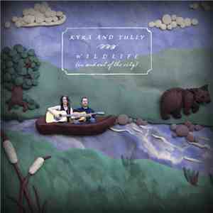 Kyra And Tully - Wildlife flac download