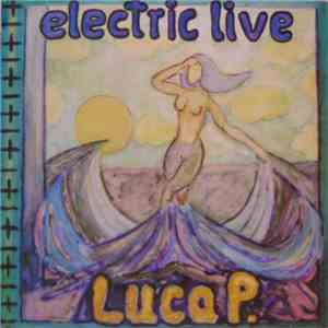 Luca P. - Electric Live flac download