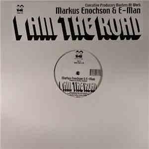 Markus Enochson & E-Man - I Am The Road flac download