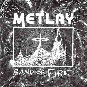 Metlay - Band Of Fire flac download