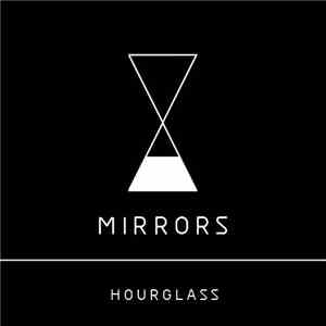 Mirrors  - Hourglass flac download
