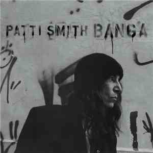 Patti Smith - Banga flac download