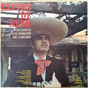 Pepe Gavilan Y El Mariachi Los Vaqueros - Exitos De Ayer flac download