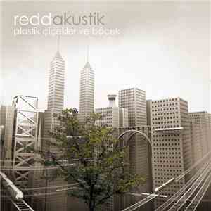 Redd - Plastik Çiçekler Ve Böcek flac download