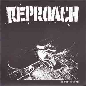 Reproach  - Is What It Is E.P. flac download