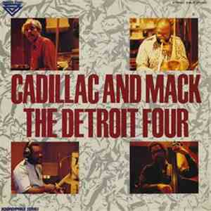 The Detroit Four - Cadillac And Mack flac download