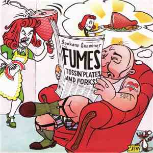The Fumes  - Tossin' Plates And Forks flac download