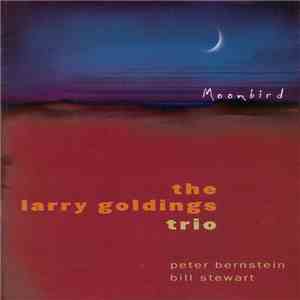 The Larry Goldings Trio - Moonbird flac download